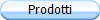 Prodotti